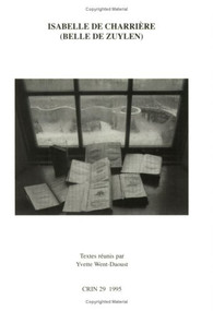 Isabelle de Charrière (Belle de Zuylen) (De la correspondance au roman épistolaire) (French Edition) by Yvette Went-Daoust, 9789051838008