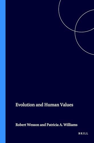 Evolution and Human Values by Robert Wesson, Patricia A. Williams, 9789051838305