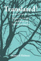Translated! (Papers on Literary Translation and Translation Studies. With an introduction by Raymond van den Broeck) by James S. Holmes, 9789062037391