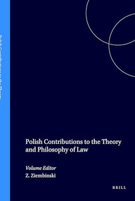 Polish Contributions to the Theory and Philosophy of Law by Zygmunt Ziembinski, 9789062037995