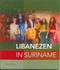 Libanezen in Suriname (Van Bcharre naar Paramaribo) (Dutch; Flemish Edition) by Ad de Bruijne, 9789067182829