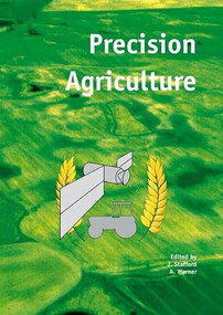 Precision agriculture by John Stafford, Armin Werner, 9789076998213