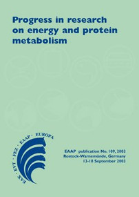 Progress in Research on Energy and Protein Metabolism by W.B. Souffrant, C.C. Metges, 9789076998244