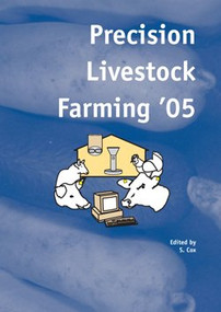 Precision Livestock Farming ‘05 by S. Cox, 9789076998688