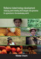 Reflexive biotechnology development (Studying plant breeding technologies and genomics for agriculture in the developing world) by Wietse Vroom, 9789086861064