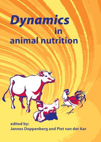 Dynamics in animal nutrition by Jannes Doppenberg, Piet van der Aar, 9789086861491