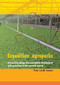 Expedition agroparks (Research by design into sustainable development and agriculture in the network society) by Peter J.A.M. Smeets, 9789086861637