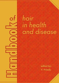 Handbook of hair in health and disease by Victor R. Preedy, 9789086861743