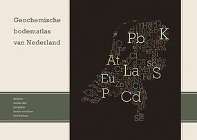 Geochemische bodematlas van Nederland (Dutch; Flemish Edition) by Gerben Mol, Job Spijker, Pauline van Gaans, Paul Römkens, 9789086861866