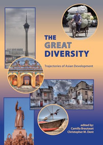 The great diversity (Trajectories of Asian development) by Camilla Brautaset, Christopher M. Dent, 9789086862337