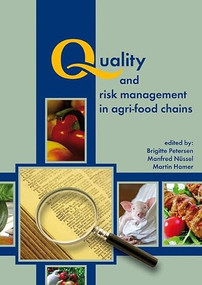 Quality and risk management in agri-food chains by Brigitte Petersen, Manfred Nüssel, Martin Hamer, 9789086862368