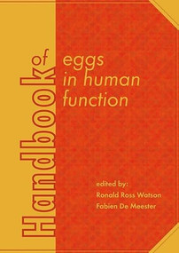 Handbook of eggs in human function by Ronald Ross Watson, Fabien De Meester, 9789086862542