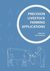 Precision livestock farming applications (Making sense of sensors to support farm management) by Ilan Halachmi, 9789086862689