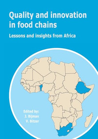Quality and innovation in food chains (Lessons and insights from Africa) by Jos Bijman, Verena Bitzer, 9789086862801