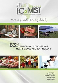 63rd International Congress of Meat Science and Technology (Nurturing locally, growing globally) by Declan Troy, Ciara McDonnell, Laura Hinds, Joseph Kerry, 9789086863136