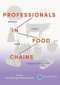 Professionals in food chains by Svenja Springer, Herwig Grimm, 9789086863211