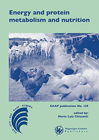 Energy and protein metabolism and nutrition by Mario Luiz Chizzotti, 9789086863402