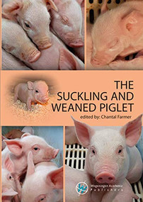 The suckling and weaned piglet by Chantal Farmer, 9789086863433