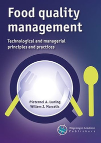 Food quality management (Technological and managerial principles and practices) by Pieternel Luning, Willem Marcelis, 9789086863488