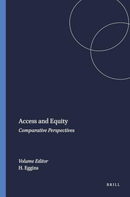 Access and Equity (Comparative Perspectives) by Heather Eggins, 9789460911859