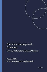 Education, Language, and Economics (Growing National and Global Dilemmas) by MacLeans A. Geo-JaJa, Suzanne Majhanovich, 9789460911941