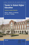 Trends in Global Higher Education (Tracking an Academic Revolution) by Philip G. Altbach, Liz Reisberg, Laura E. Rumbley, 9789460913396