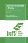 Learning Progressions in Science (Current Challenges and Future Directions) by Alicia C. Alonzo, Amelia Wenk Gotwals, 9789460918230