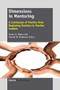 Dimensions in Mentoring (A Continuum of Practice from Beginning Teachers to Teacher Leaders) by Susan D. Myers, Connie W. Anderson, 9789460918698