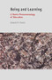 Being and Learning (A Poetic Phenomenology of Education) by Eduardo M. Duarte, 9789460919473