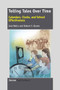 Telling Tales Over Time (Calendars, Clocks, and School Effectiveness) by Joel Weiss, Robert S. Brown, 9789462092624