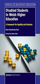 Disabled Students in Welsh Higher Education (A Framework for Equality and Inclusion) by Karen Beauchamp-Pryor, 9789462093430