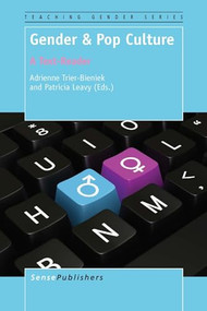 Gender & Pop Culture (A Text-Reader) by Adrienne Trier-Bieniek, Patricia Leavy, 9789462095748