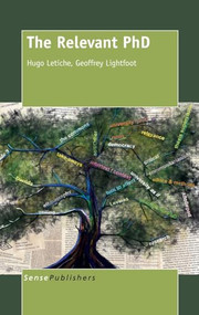 The Relevant PhD by Hugo Letiche, Geoffrey Lightfoot, 9789462096288
