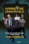 Naming the Unnamable (Researching Identities through Creative Writing) by Tom Dobson, 9789462096400
