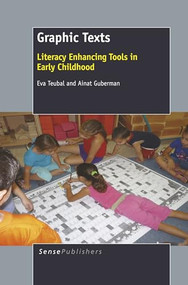 Graphic Texts (Literacy Enhancing Tools in Early Childhood) by Eva Teubal, Ainat Guberman, 9789462097094