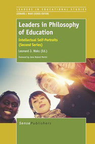 Leaders in Philosophy of Education (Intellectual Self-Portraits (Second Series)) by Leonard J. Waks, 9789462097575