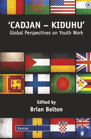 'Cadjan - Kiduhu' (Global Perspectives on Youth Work) by Brian Belton, 9789462097667