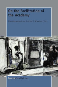 On the Facilitation of the Academy by Elias Westergaard, Joachim S. Wiewiura, 9789462099739