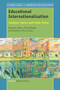 Educational Internationalisation (Academic Voices and Public Policy) by Jennifer Olson, Heidi Biseth, Guillermo Ruiz, 9789463003339