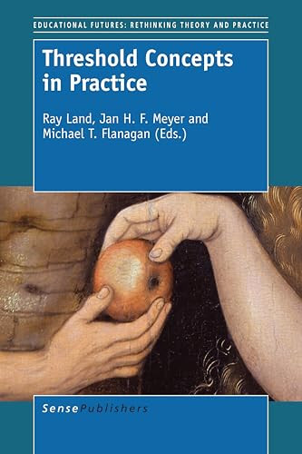Threshold Concepts in Practice by Ray Land, Jan H.F. Meyer, Michael T. Flanagan, 9789463005111