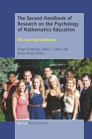 The Second Handbook of Research on the Psychology of Mathematics Education (The Journey Continues) by Ángel Gutiérrez, Gilah C. Leder, Paulo Boero, 9789463005609