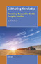 Cultivating Knowledge (Promoting Research to Enrich Everyday Practice) by Scott Tunison, 9789463006026