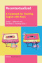 Recontextualized (A Framework for Teaching English with Music) by Lindy L. Johnson, Christian Z. Goering, 9789463006057