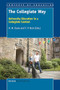 The Collegiate Way (University Education in a Collegiate Context) by H. M. Evans, T.P. Burt, 9789463006804