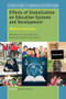 Effects of Globalization on Education Systems and Development (Debates and Issues) by MacLeans A. Geo-JaJa, Suzanne Majhanovich, 9789463007283