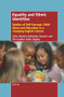Equality and Ethnic Identities (Studies of Self-Concept, Child Abuse and Education in a Changing English Culture) by Alice Akoshia Ayikaaley Sawyerr, Christopher Adam Bagley, 9789463510790