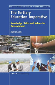 The Tertiary Education Imperative (Knowledge, Skills and Values for Development) by Jamil Salmi, 9789463511278