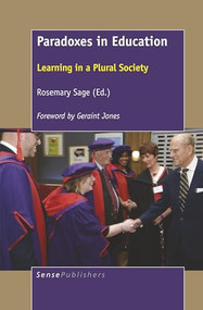 Paradoxes in Education (Learning in a Plural Society) by Rosemary Sage, 9789463511841