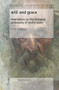will and grace (meditations on the dialogical philosophy of martin buber) by hune margulies, 9789463511964