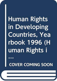 Human Rights in Development, Volume 3 (Yearbook 1996) by Peter R. Baehr, Lalaine Sadiwa, Jacqueline Smith, Annelies Bosch, 9789041102904